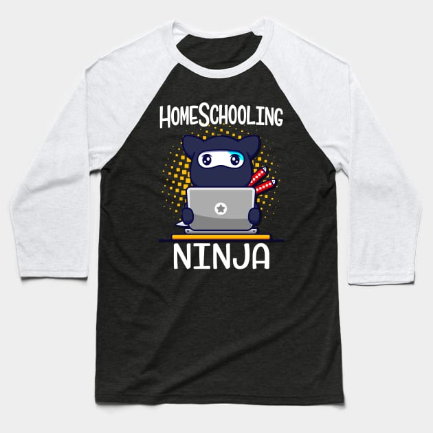 Homeschooling Ninja Schoolchildren 2021 School Baseball T-Shirt by Foxxy Merch